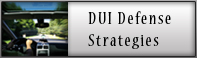 DUI defense strategies